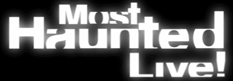 รายการ Most Haunted Live!