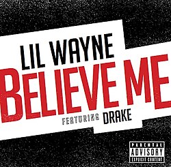 เชื่อฉันสิ (เพลงของลิล เวย์น)