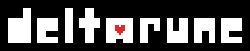 Deltarune