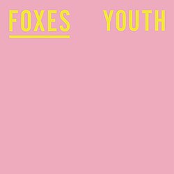 เยาวชน (เพลงของวง Foxes)