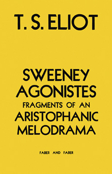 Sweeney Agonistes