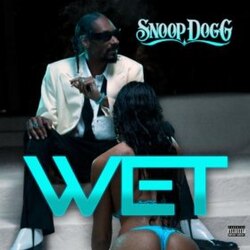 เปียก (เพลงของ Snoop Dogg)
