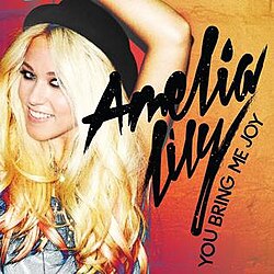 คุณนำความสุขมาให้ฉัน (เพลงของ Amelia Lily)