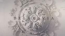 Belgravia (TV series)
