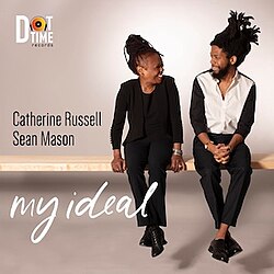 ภาพปกหนังสือ My Ideal โดย Catherine Russell และ Sean Mason แสดงภาพถ่ายของศิลปินทั้งสองนั่งเคียงข้างกัน