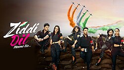Ziddi Dil Maane Na